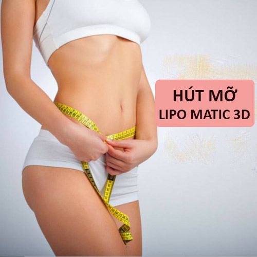 Hút mỡ lipo matic 3D – Công nghệ giảm béo mới nhất 2018 – [≤ 30kg]