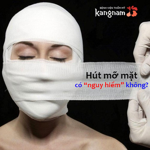 Hút mỡ mặt có nguy hiểm không? Có ảnh hưởng/đau đớn gì không?