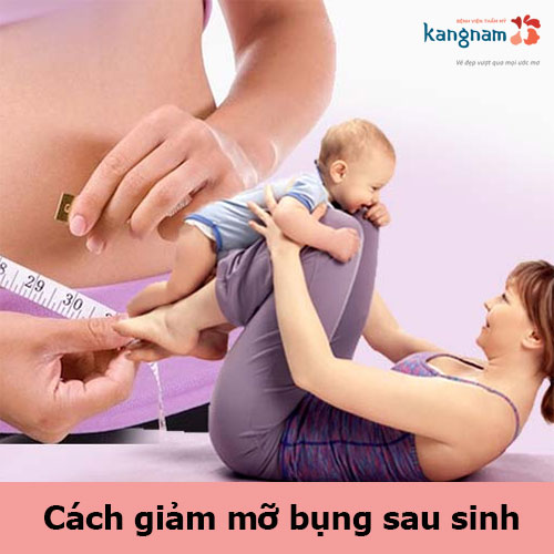 6 cách Giảm (Tan) mỡ bụng sau sinh tại nhà nhanh nhất và hiệu quả từ mẹ 9X