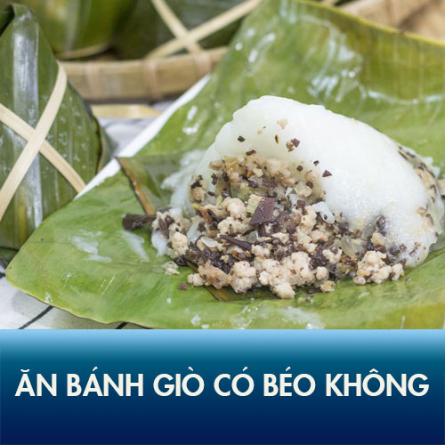 Ăn bánh giò có béo không? Cách giảm cân bằng bánh giò an toàn