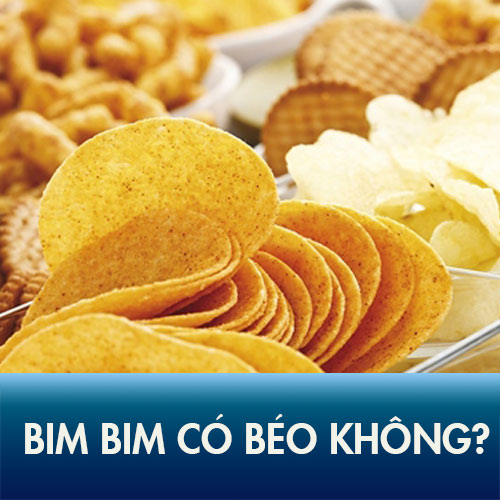 Ăn bim bim có béo không? List thực phẩm tuyệt đối không ăn khi giảm cân!