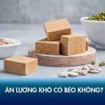 Ăn lương khô có béo không? 4 bí quyết ăn lương khô không bị mập!