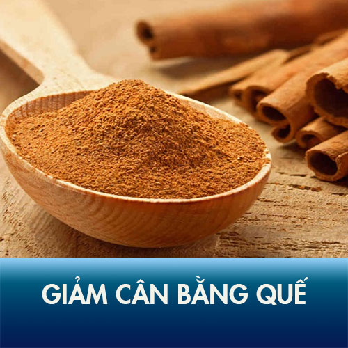 Bật mí 7 cách gảm cân bằng quế, giảm 2 – 4cm vòng eo ngay sau 1 tháng!