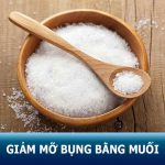 5 cách giảm mỡ bụng bằng muối hiệu quả, thu nhỏ 10cm vòng eo trong 1 tuần