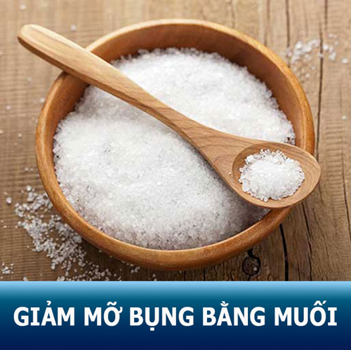 5 cách giảm mỡ bụng bằng muối hiệu quả, thu nhỏ 10cm vòng eo trong 1 tuần